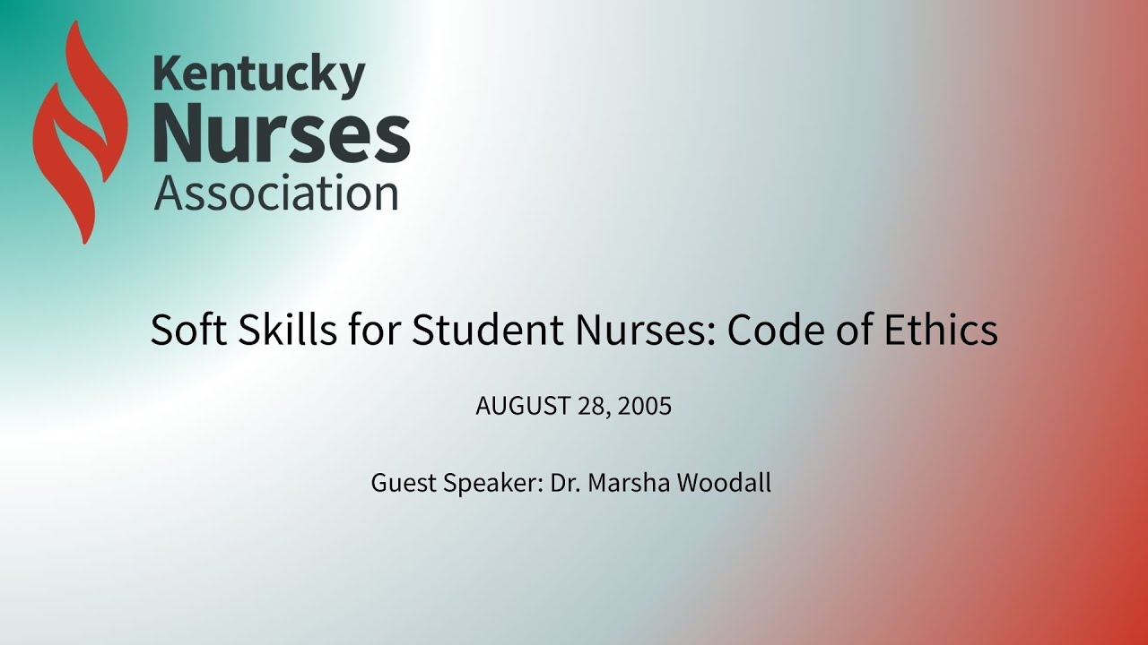 Soft Skills for Student Nurses: Code of Ethics - Dr. Marsha Woodall #studentnurses #codeofethics