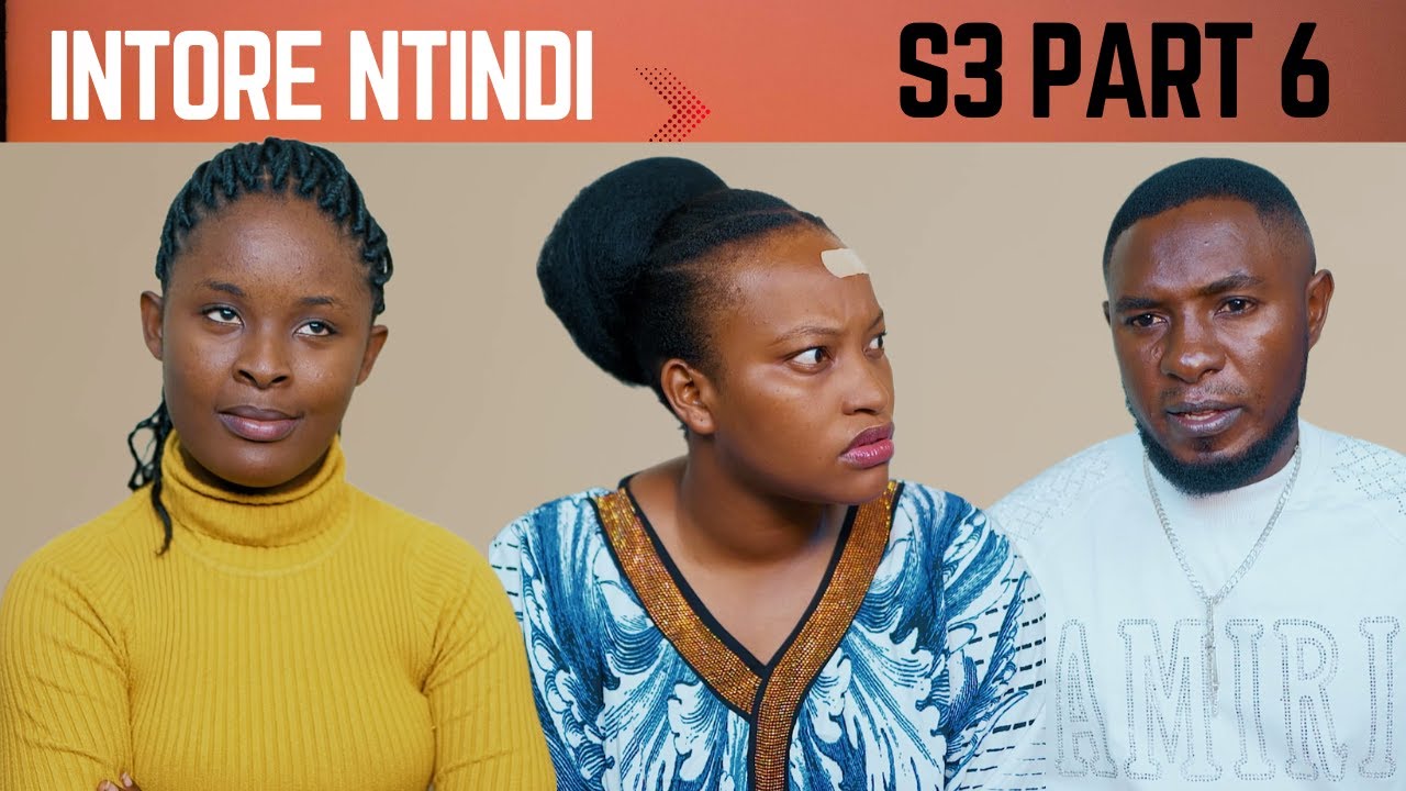 INTORE NTINDI Season 3 EP 6