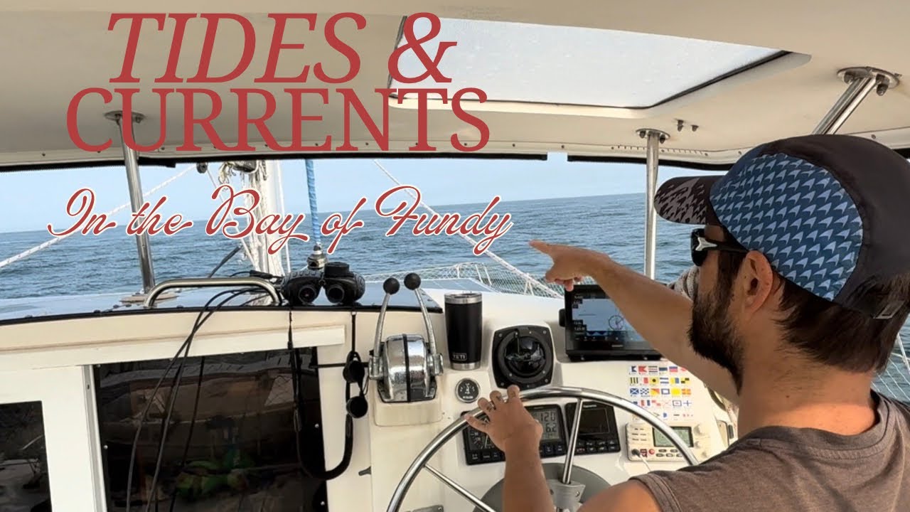 Our first navigation in the tides and currents of the Bay of Fundy