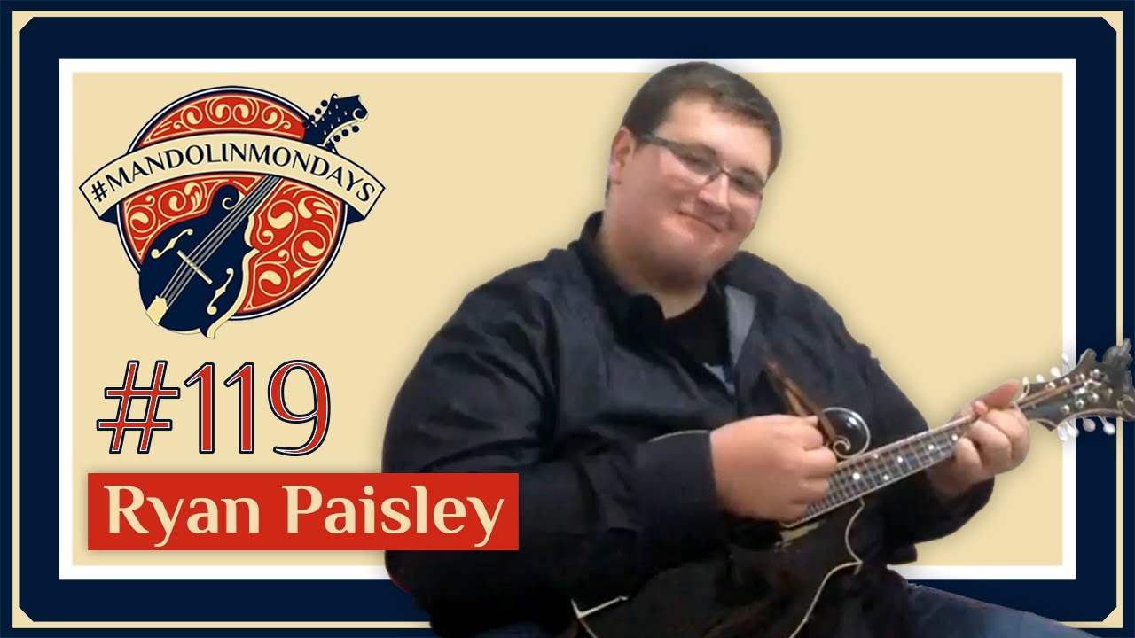 Mandolin Mondays Featuring Ryan Paisley /// 