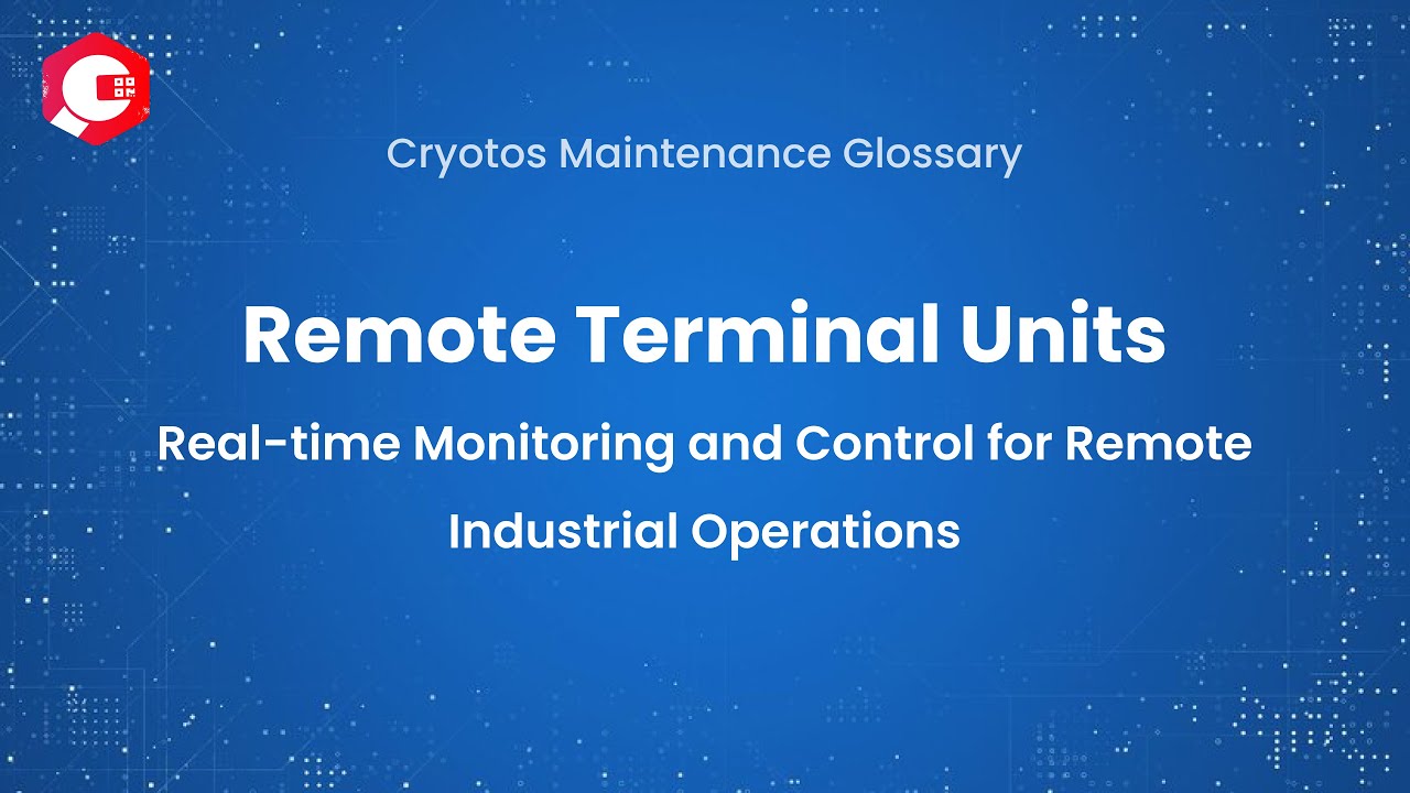 Remote Terminal Units (RTU): Real-Time Monitoring & Control for Industrial Automation