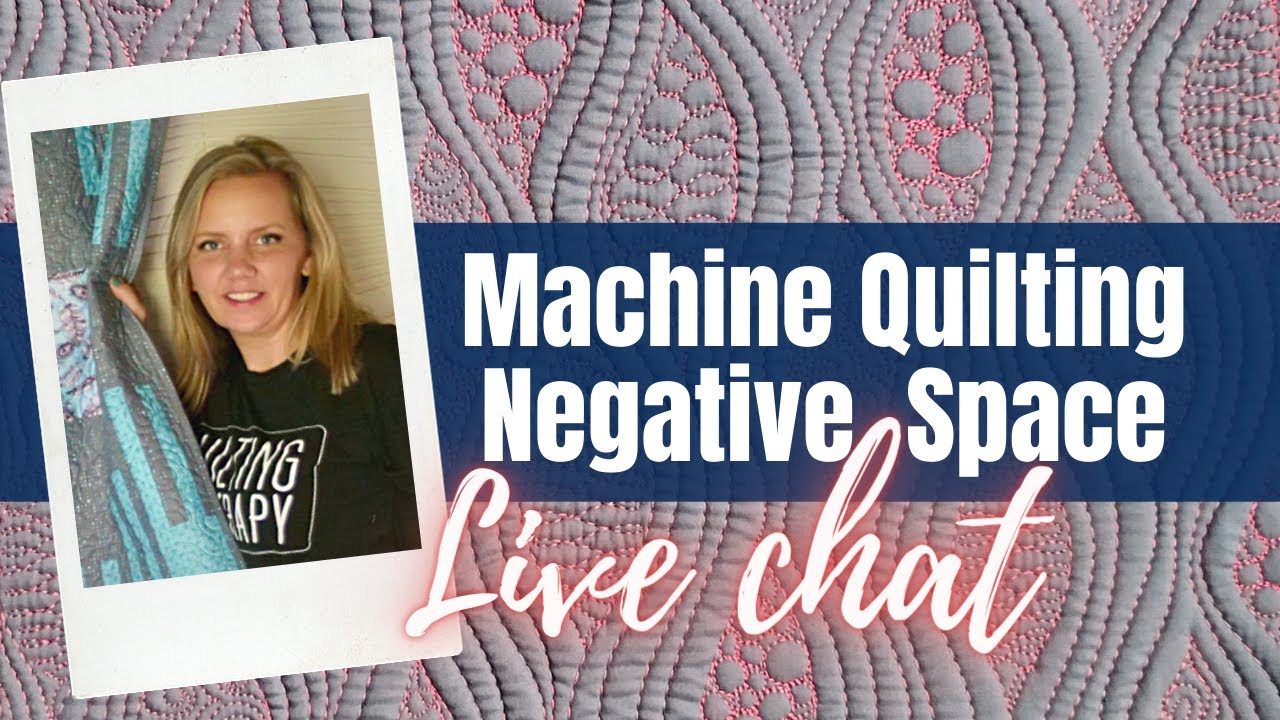 Help! How Do I Quilt Negative Space? - Live Chat with Angela Walters