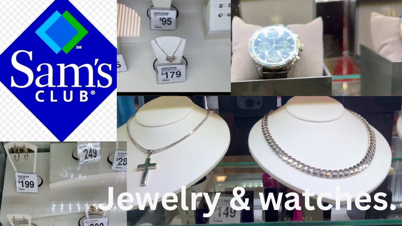 Shop with me @ Sam&rsquo;s club jewelry and watches.