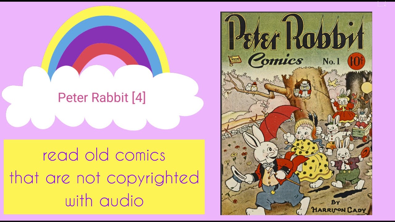 [4] Peter Rabbit Comic by Harrison Cady with  audio