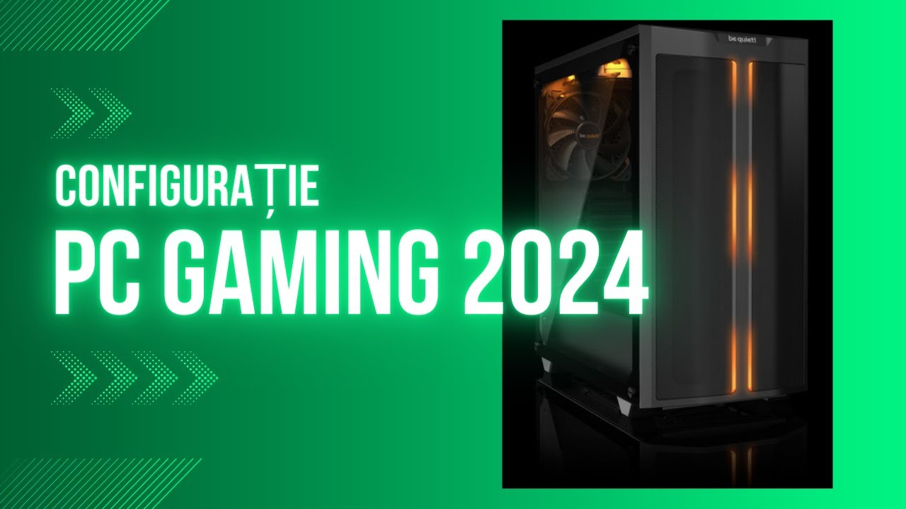 Configuratie PC Gaming 2024 Personalizata