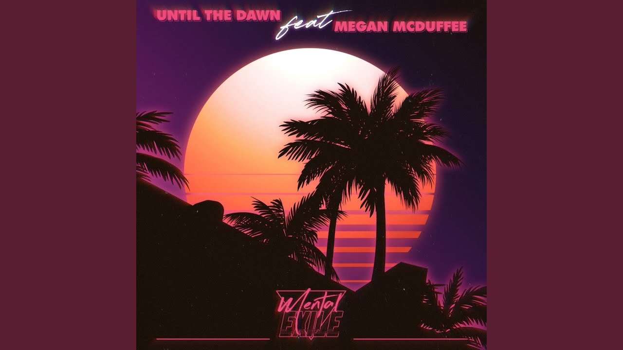 Until the dawn (feat. Megan McDuffee)