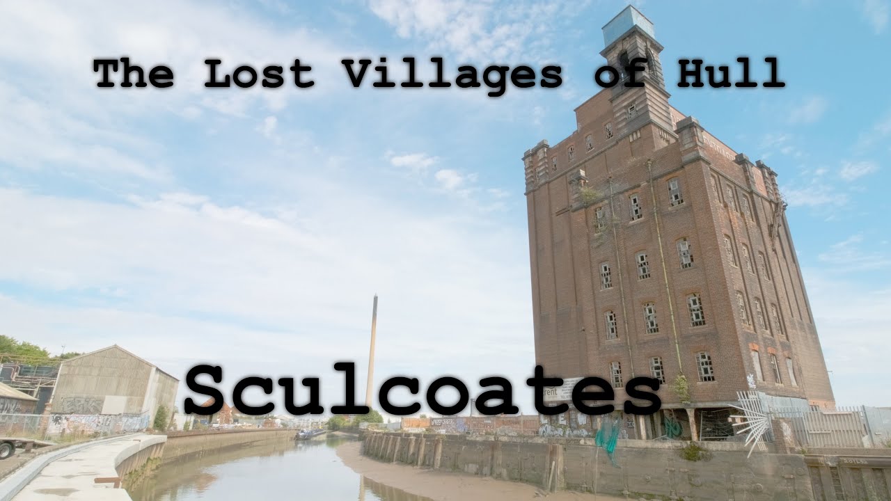 The Lost Villages of Hull: Sculcoates