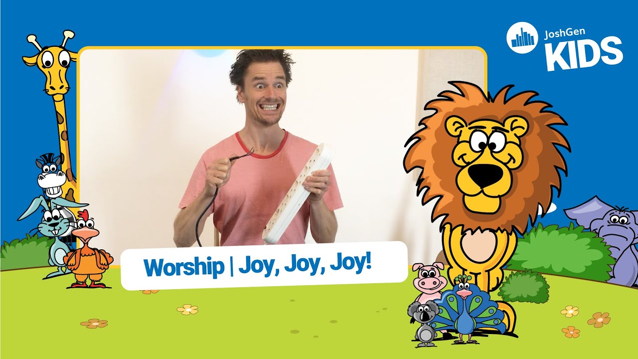 JoshGen Kids | Worship | Joy, Joy, Joy