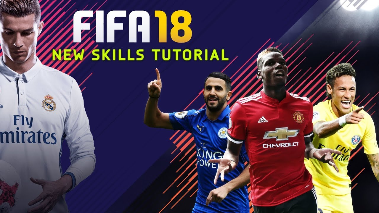 FIFA 18 ALL NEW SKILLS! TUTORIAL 🔥🔥