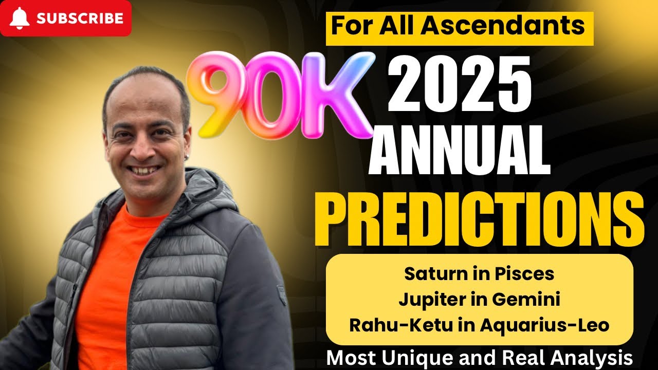 2025 Annual Predictions for all Ascendants | Saturn in Pisces | Jupiter in Gemini | Ra-Ke in Aqu-Leo