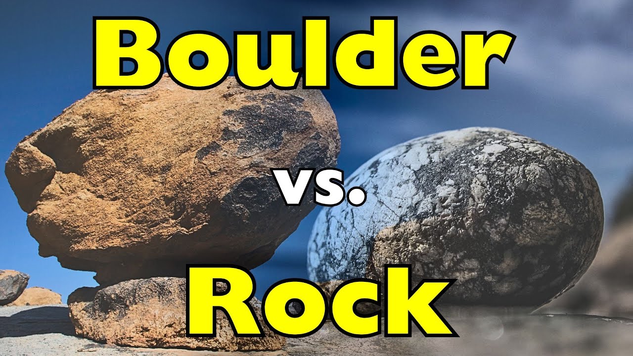 What&rsquo;s the REAL Difference Between a Boulder and a Rock?