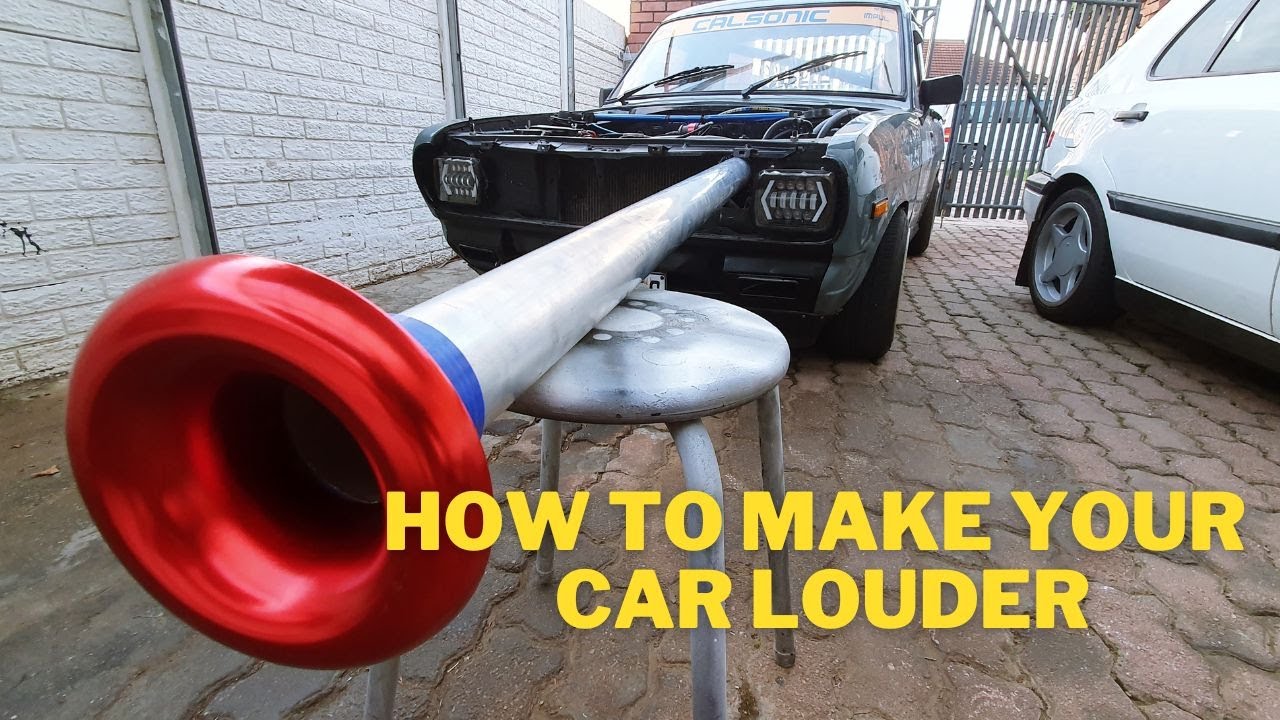 How to make your CaR louder