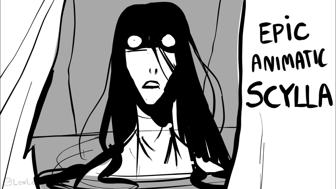 Scylla-EPIC: The musical (fan Animatic)