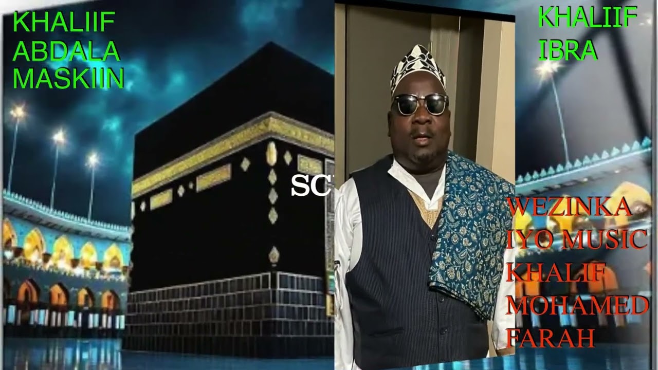 KHALIF ABDALA MASKIIN:IYO KHALIF IBRA:KHALIF MOHAMED FARAH/MADAD MADAD MUXAMMAD AMIINOW 2025