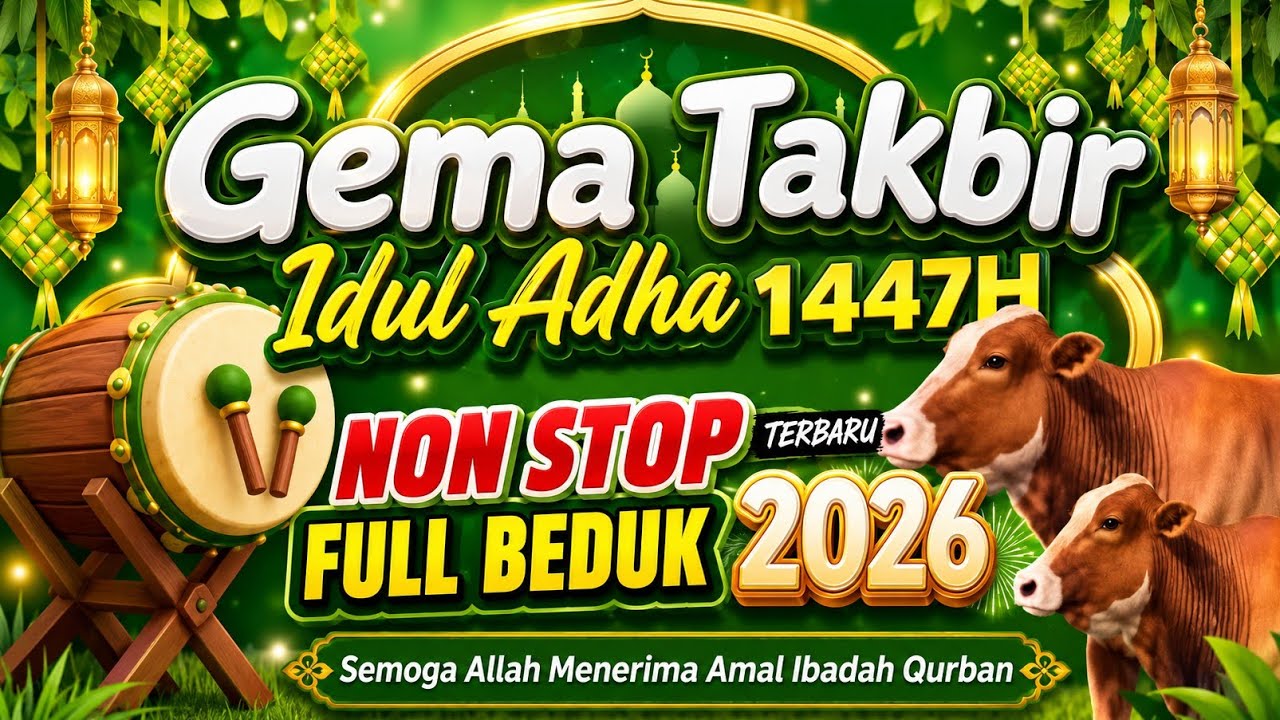 Takbiran Idul Fitri 2026 Terbaru Paling Merdu, Gema Takbiran Idul Fitri 1447H Bikin Merinding