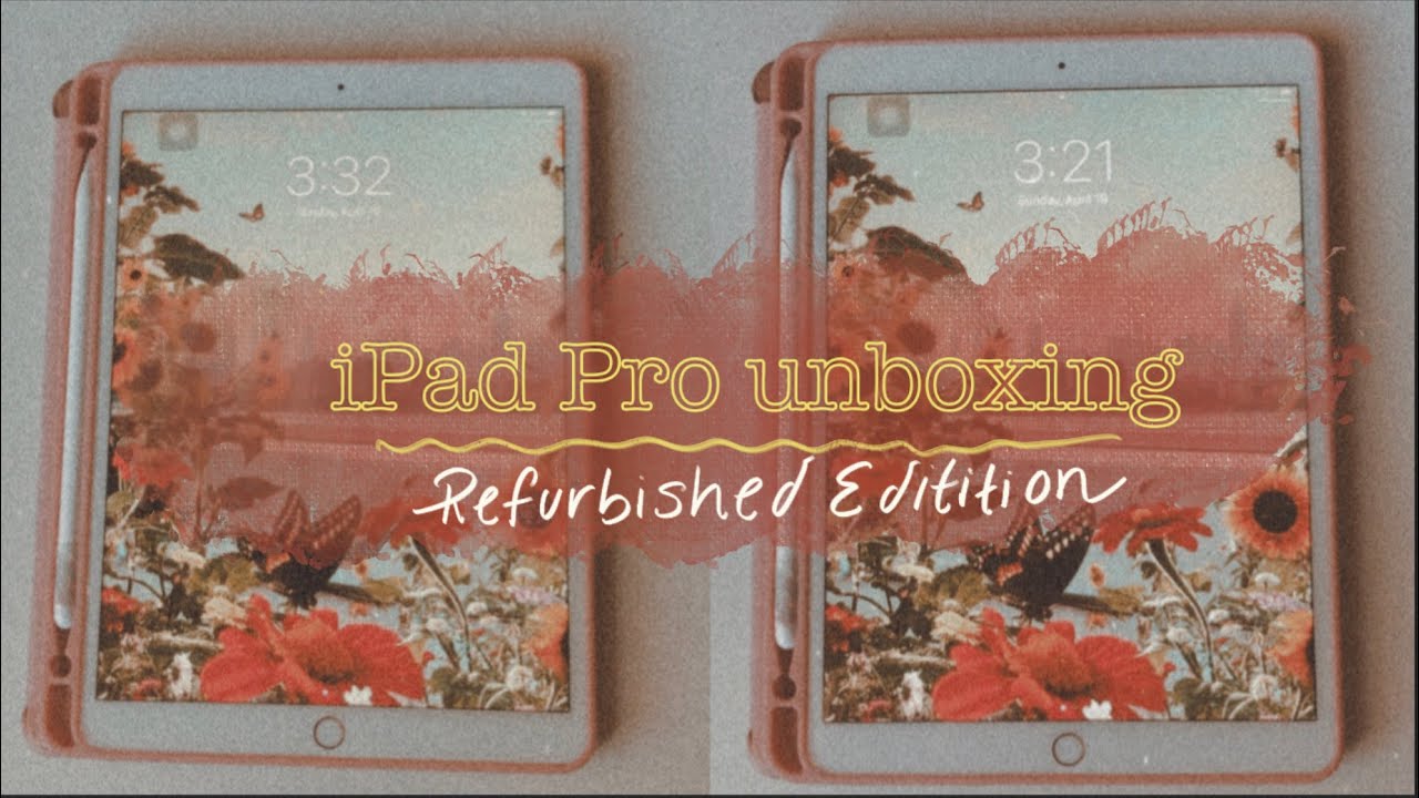 Unboxing my iPad Pro and Apple PENCIL!! ⭐︎|| refurbish edition