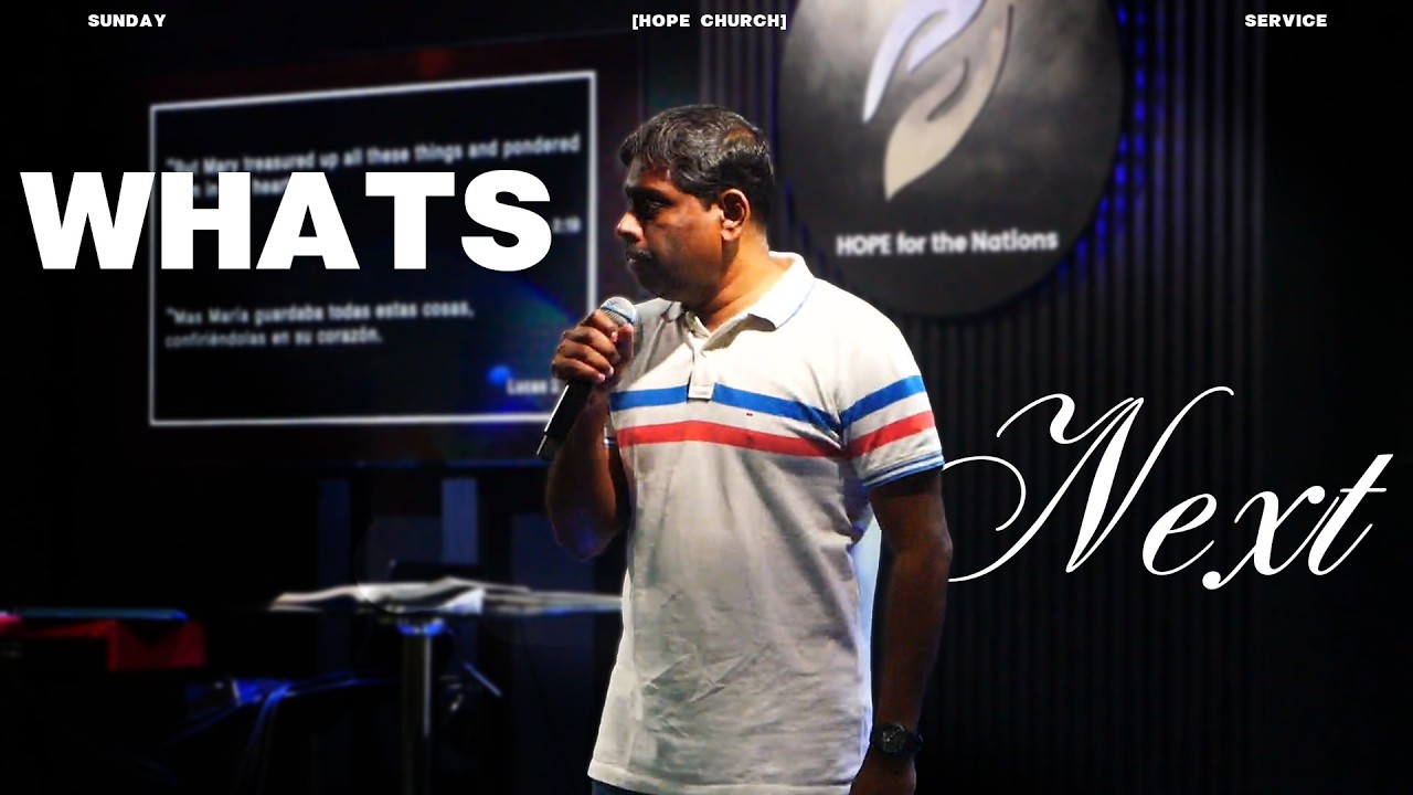Sunday Service | What's Next? - Pr. Christopher | Hope For The Nations Church