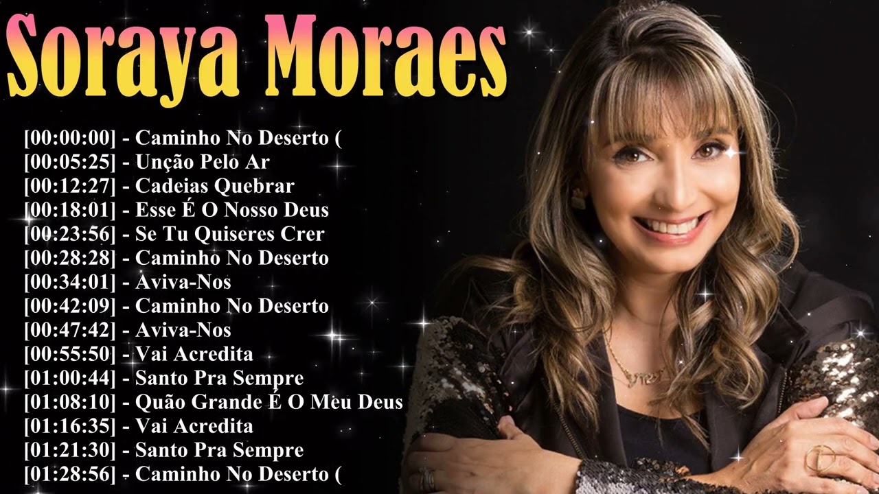 Soraya Moraes Grandes Êxitos 2026 | Melhor do Gospel Brasileiro Atual