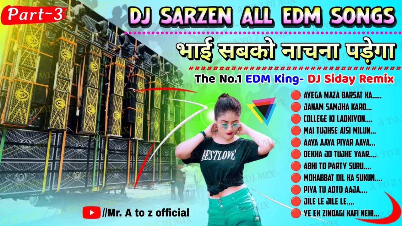 🤩Dj Sarzen Super Hit Dance EDM Mix Songs || Dj Siday Remix Unique Style EDM Mix || EDM Mix Dj