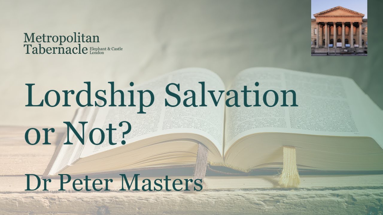 Lordship Salvation or Not? | What are the real conditions of salvation? | Mark 8.34 | Dr Masters
