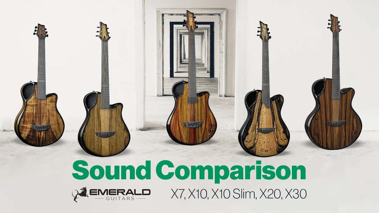 Emerald Guitars - Sound Comparison (X7, X10, X10 Slim, X20 & X30)