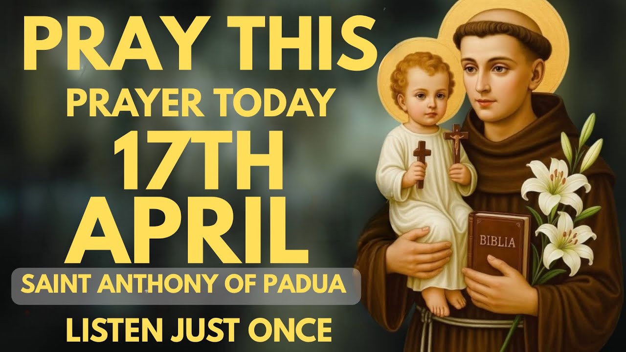 🙏URGENT MIRACLE PRAYER TO SAINT ANTHONY OF PADUA FOR DIVINE HELP AND IN IMPOSSIBLE CASES  