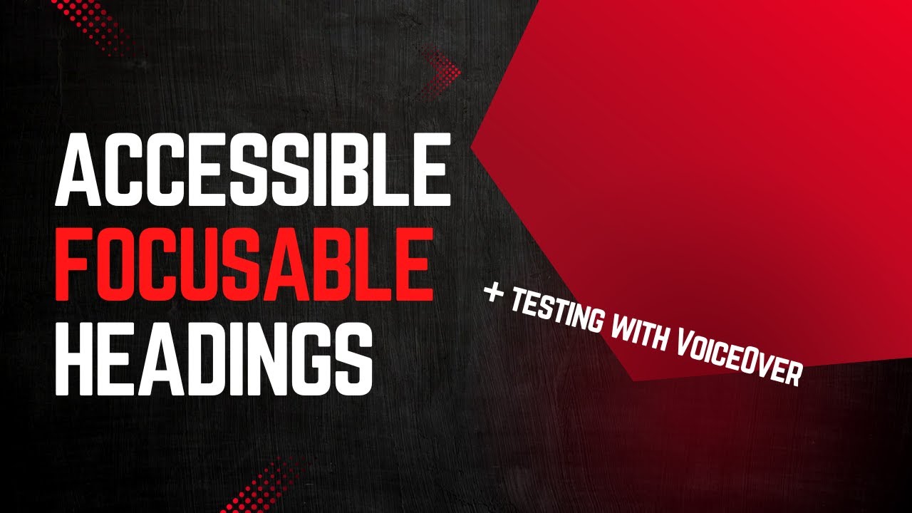 Coding Accessible Focusable Headings in JavaScript + Screen Reader Testing
