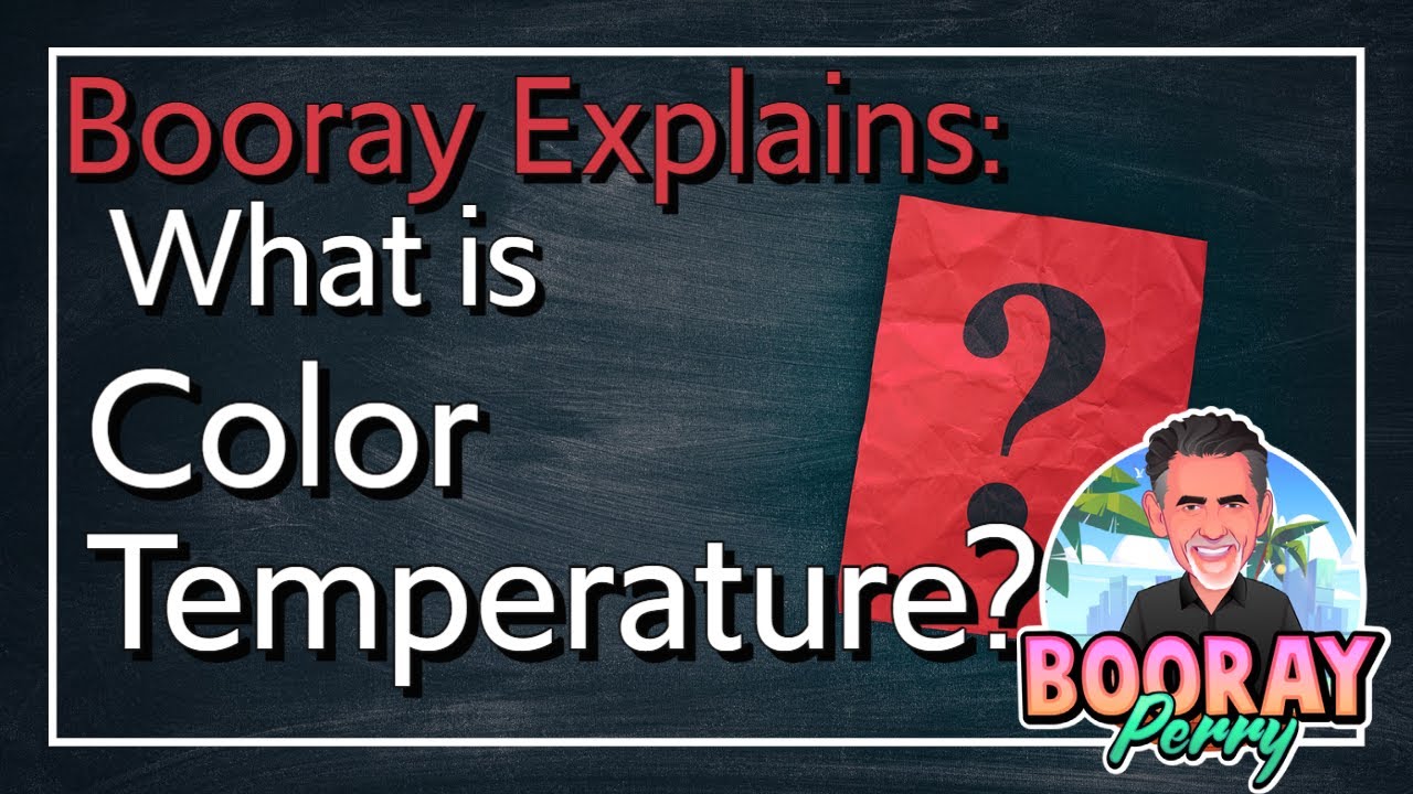 What is COLOR TEMPERATURE?