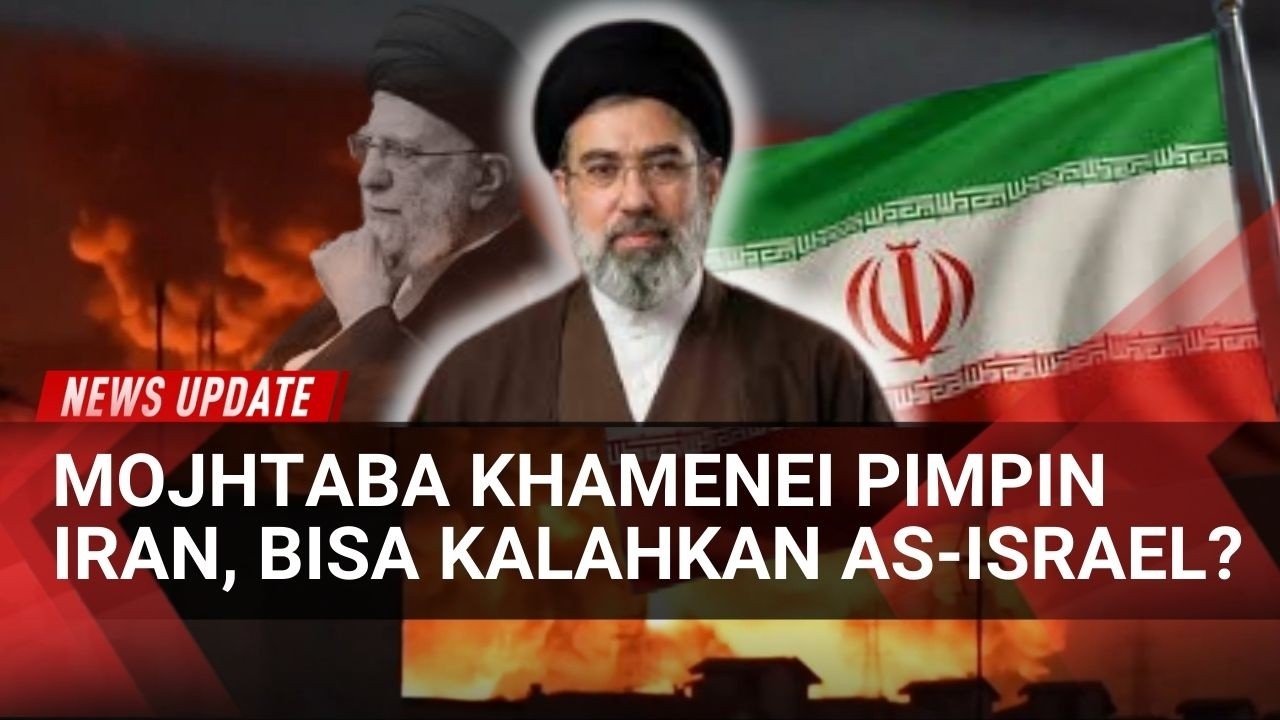 Iran di Bawah Kepemimpinan Mojhtaba Khamenei: Siap Hadapi Tekanan AS dan Israel