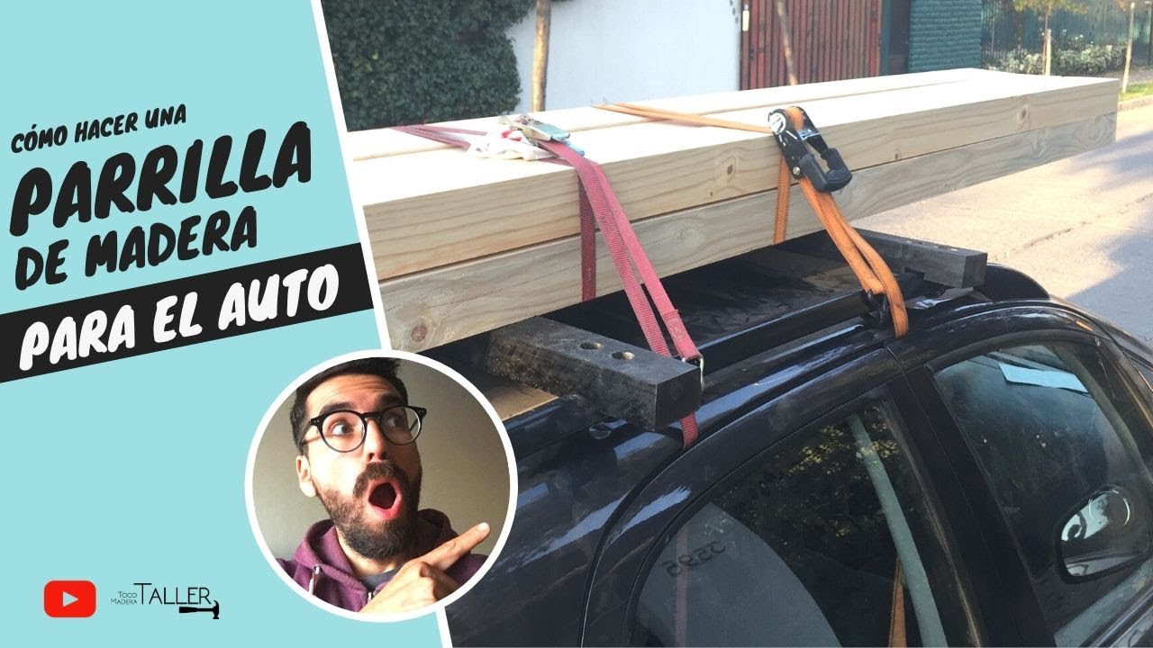 🚗 🔥 Cómo hacer una PARRILA PARA AUTO de Madera – porta equipaje (MUY ECONÓMICA)