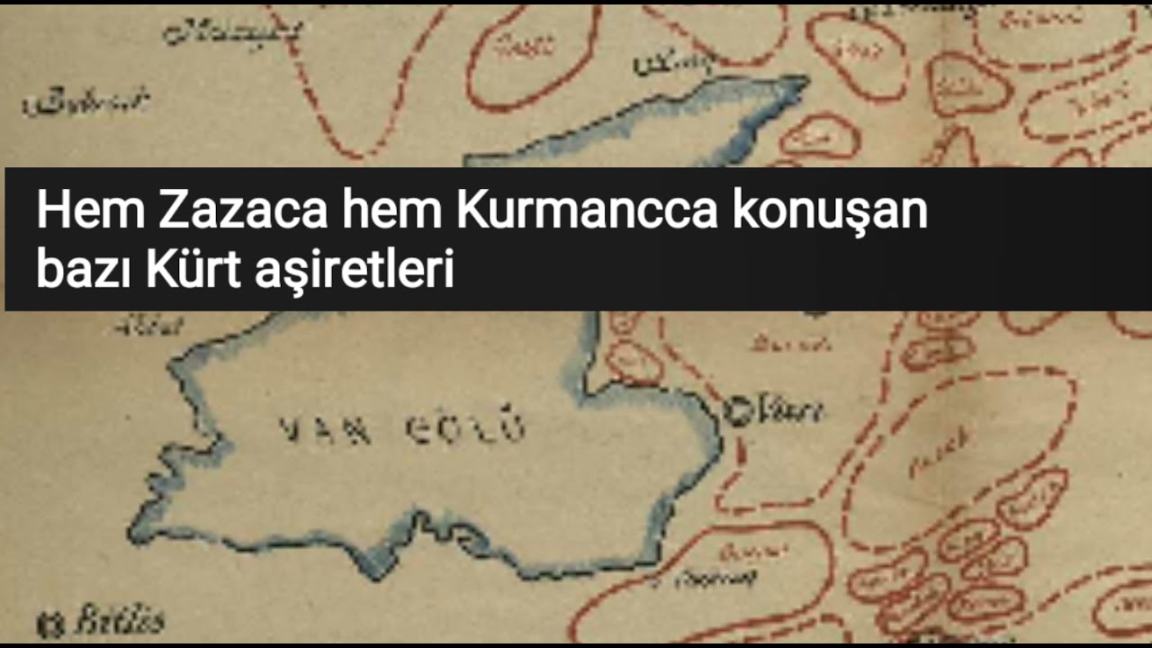 Hem Zazaca Hem Kurmancca Konuşan Bazı Kürt Aşiretleri