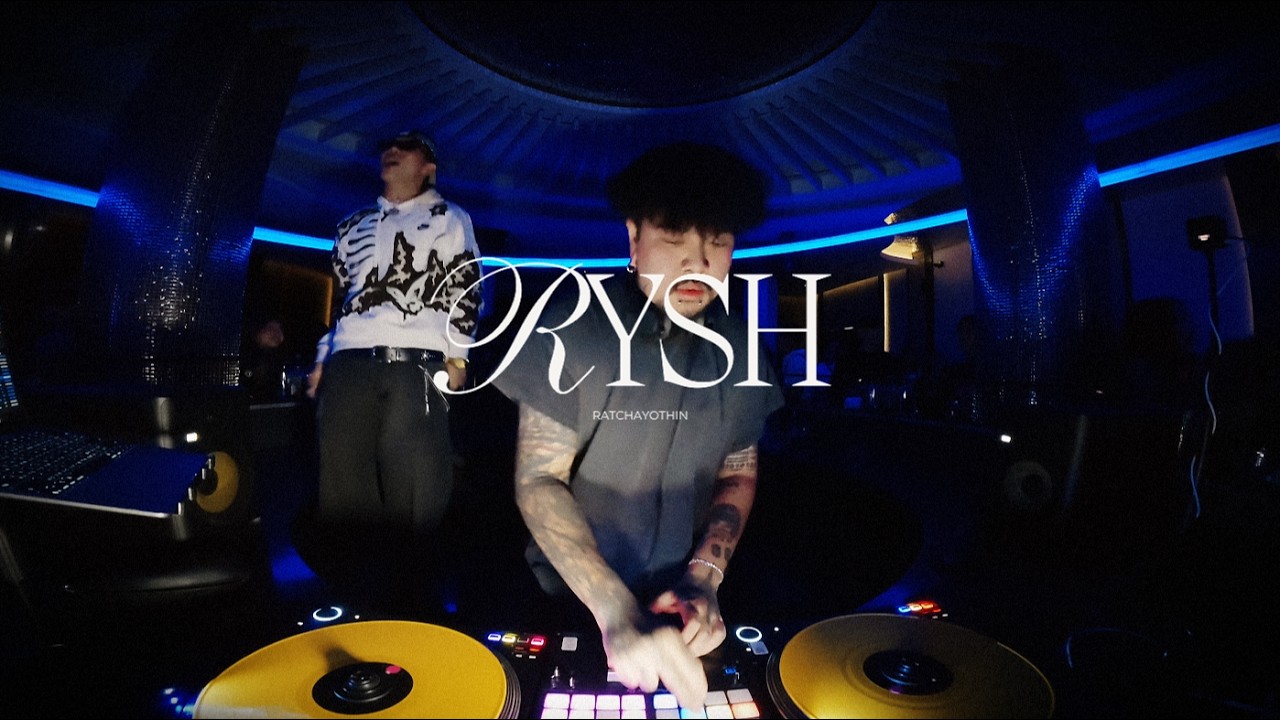 RYSH RATCHAYOTHIN | DJ 8BOTBOYZ | Open Format Party Explosion | V.4
