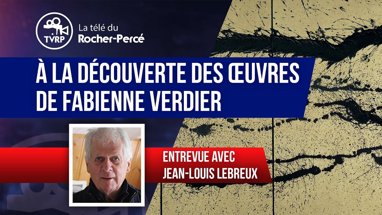 [REPORTAGE] - À la découverte des œuvres de Fabienne Verdier