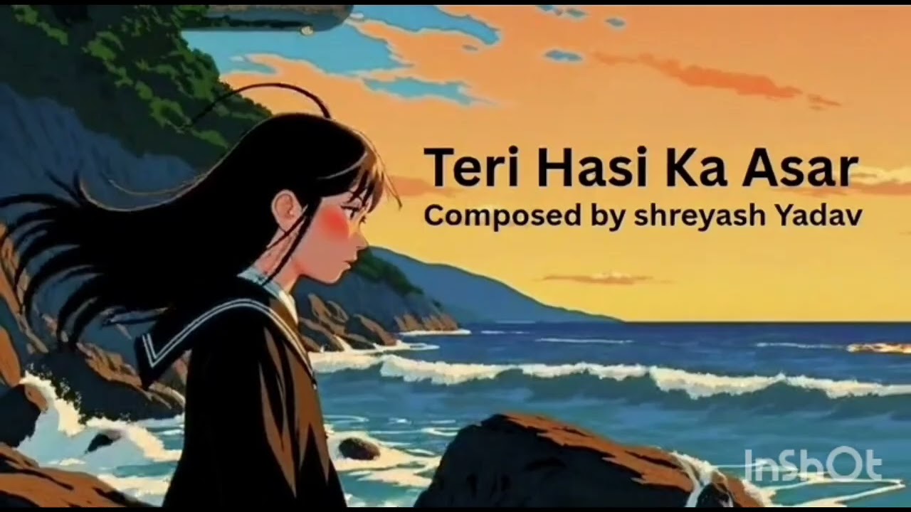 Teri hasi ka Asar | shreyash Yadav | Tune Treasure 