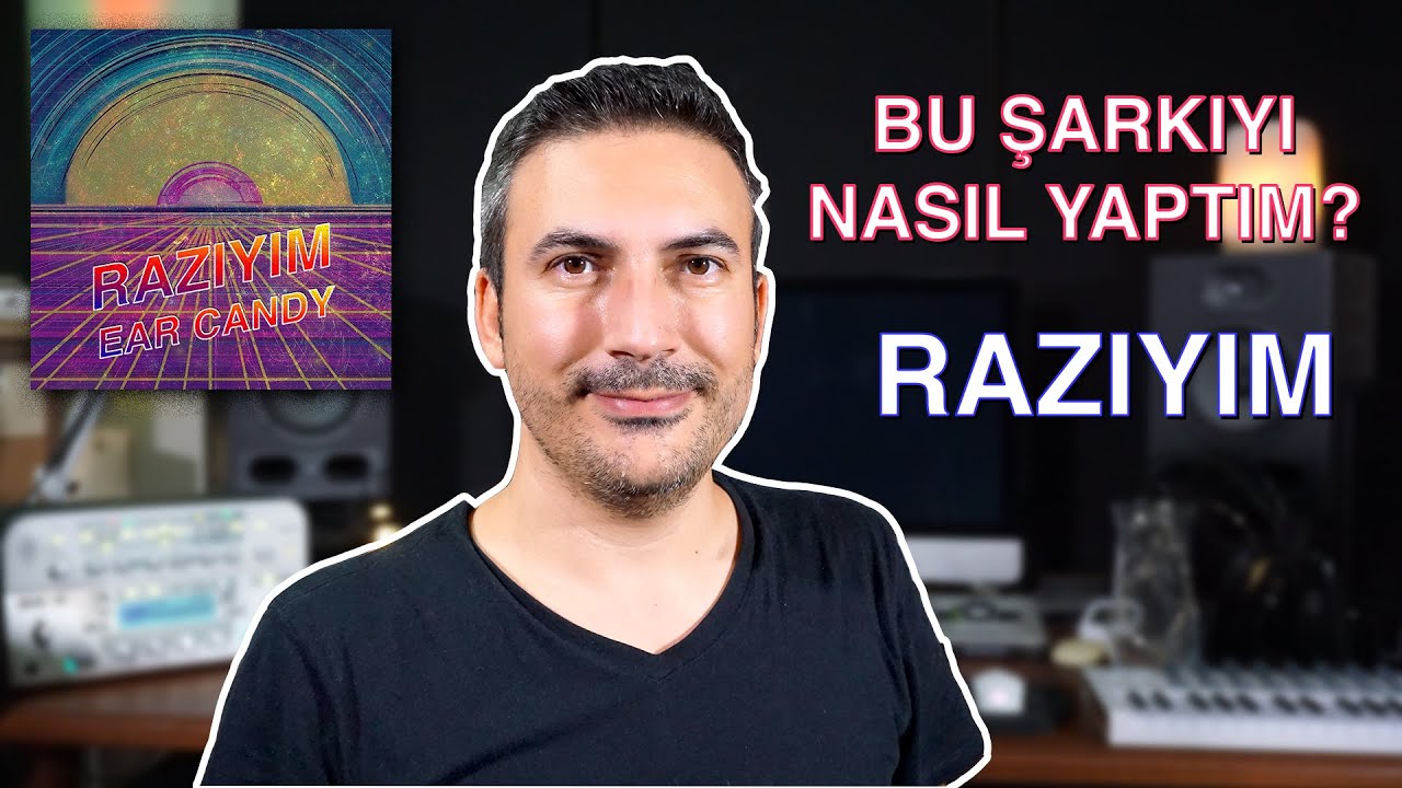 Bu Par&ccedil;ayı Nasıl Yaptım? (TAYFUN G&Ouml;L - RAZIYIM)