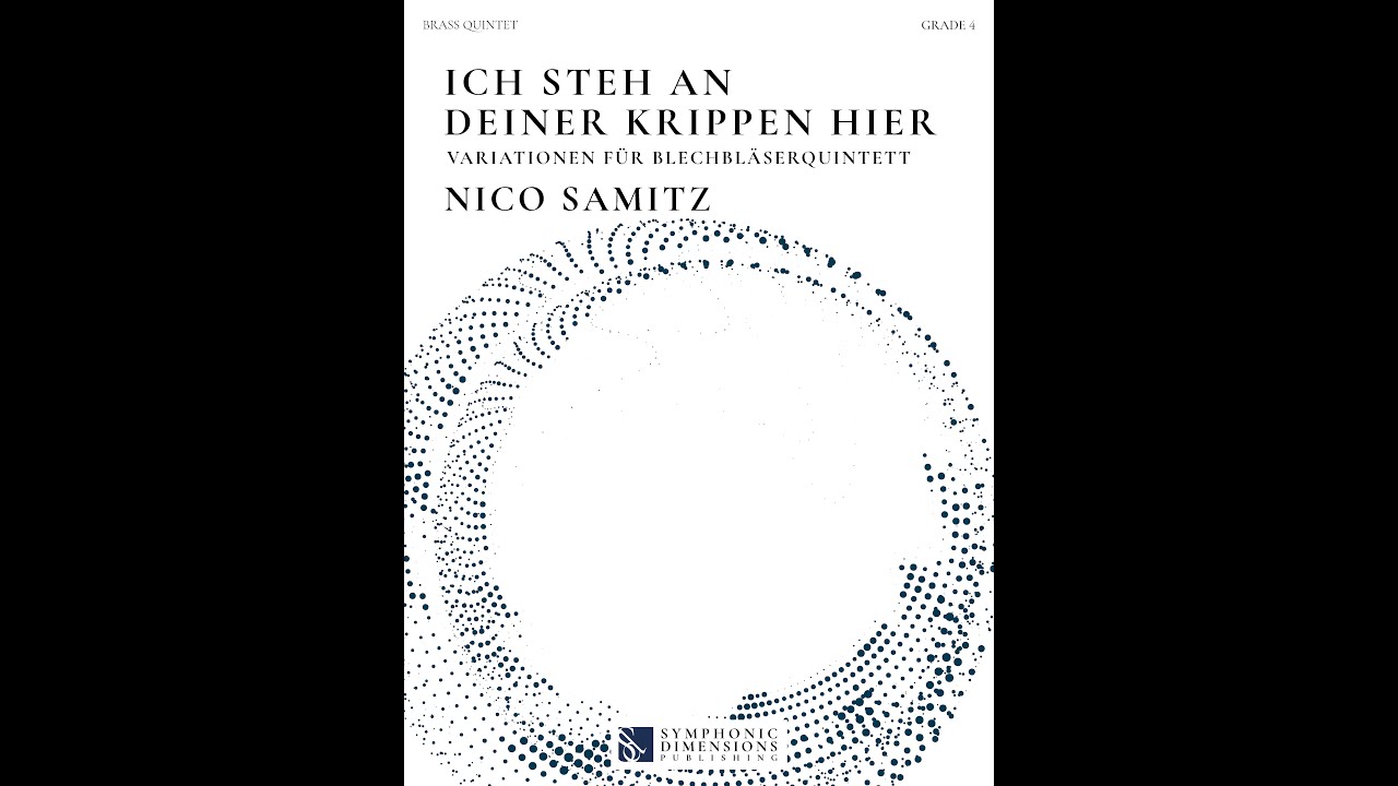 ICH STEH AN DEINER KRIPPEN HIER (Brass Quintet) - Nico Samitz