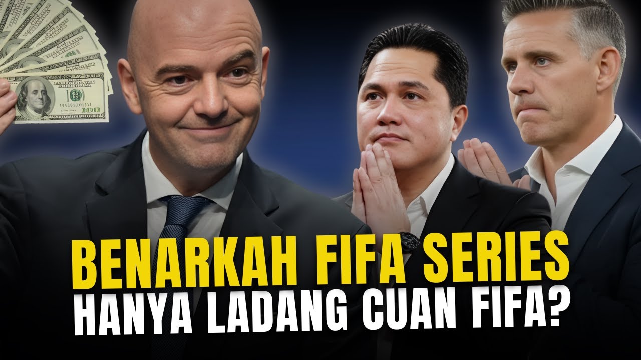 FIFA SERIES 2026: PANGGUNG KEBANGKITAN TIMNAS ATAU AKAL-AKALAN BISNIS FIFA?