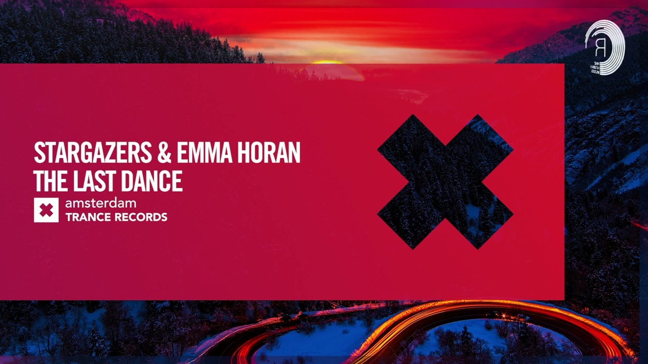Stargazers & Aluna Honor - The Last Dance [Amsterdam Trance] Extended