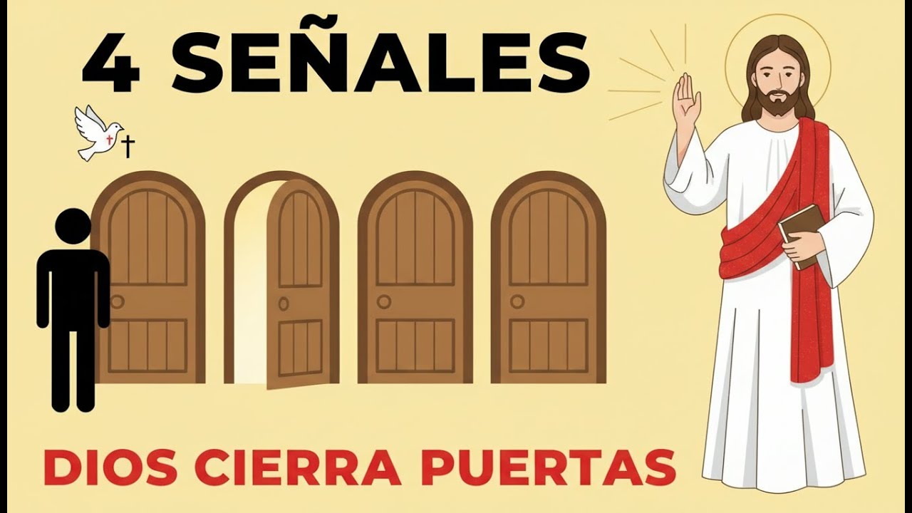4 Señales de que Dios Está Cerrando Puertas por Tu Bien