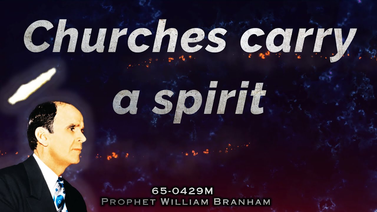 Церкви несут дух || Уильям Бранхам 65-0429E