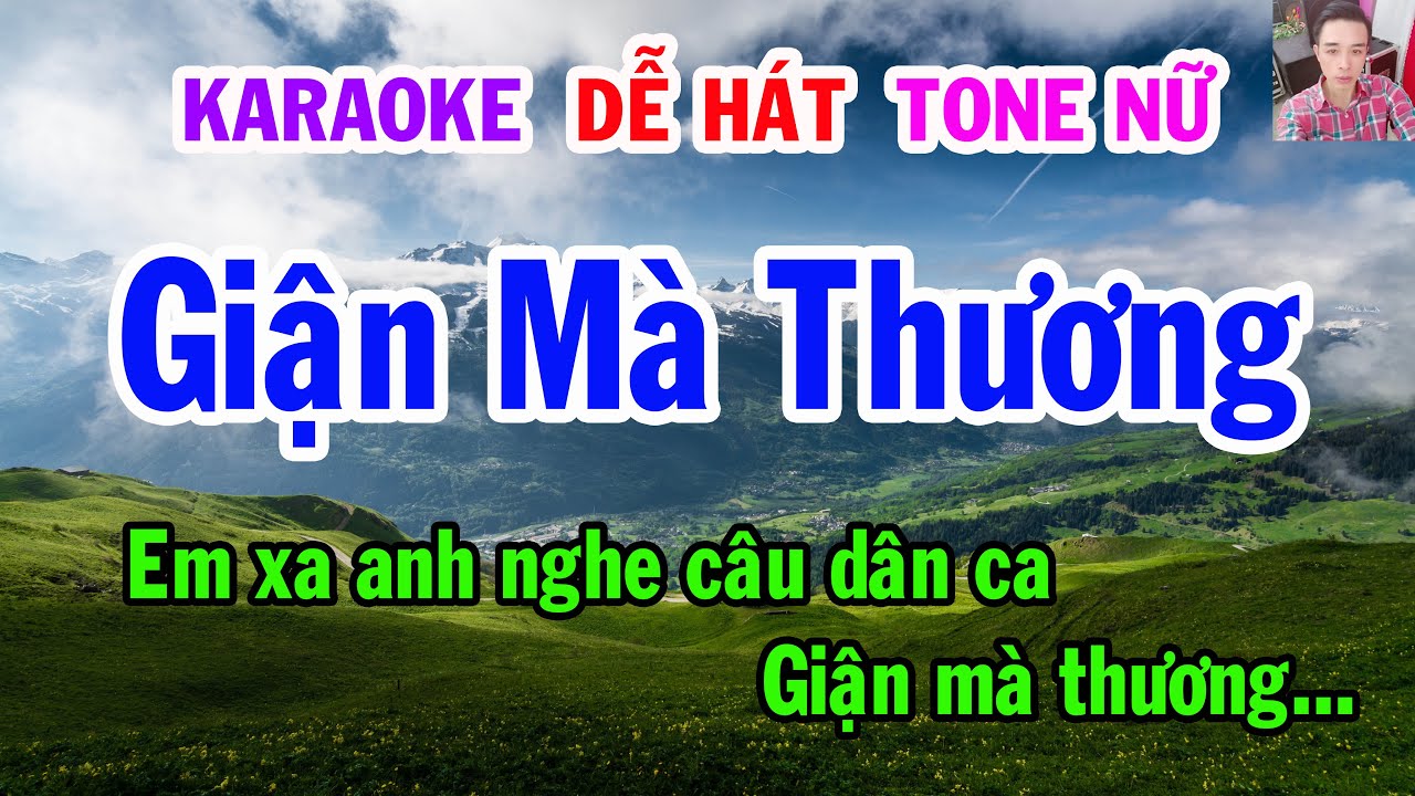 Karaoke  Giận Mà Thương Tone Nữ  Nhạc Sống  gia huy karaoke