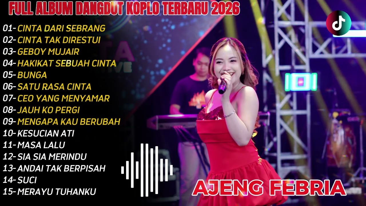 CINTA DARI SEBRANG AJENG FEBRIA FULL ALBUM DANGDUT KOPLO TERBARU 2026 #dangdut #ajengfebria 