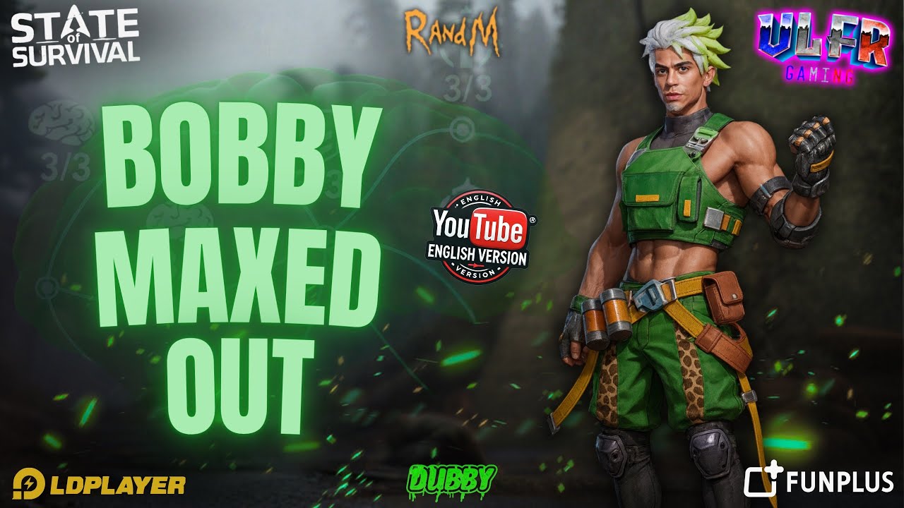 State Of Survival - Bobby Gen 25 Maxed Out