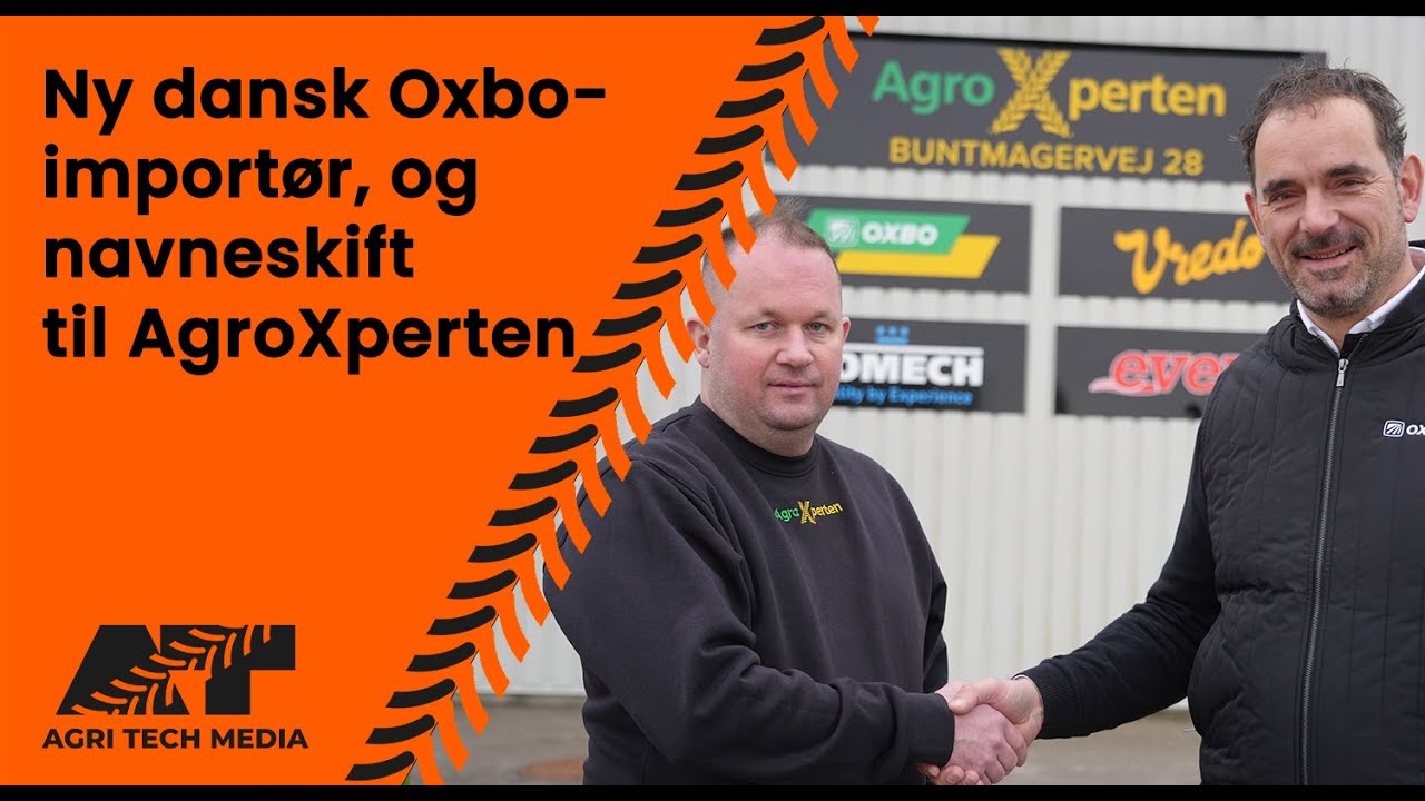 🇩🇰 Ny dansk Oxbo- importør, og navneskift til AgroXperten