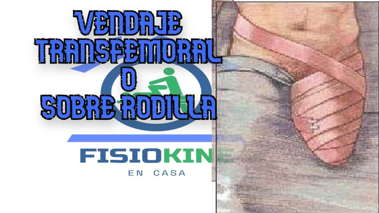 vendaje para amputados 🦿🦴 VENDAJE SOBRE RODILLA 🦿🦴👦 AMPUTADO 🧑 👨👩‍🦽 VENDAJE TRANSFEMORAL  👨‍🦽👩 🧑