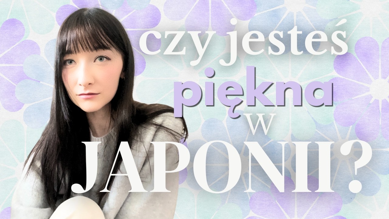 Standardy piękna w Japonii ✨ uroda po japońsku 