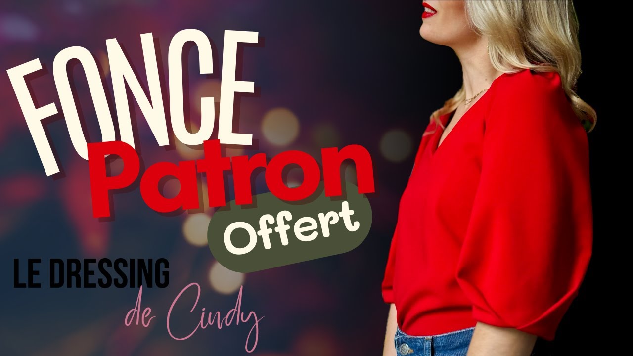 Fonce Patron Couture Débutant offert ♥ Le Dressing de Cindy