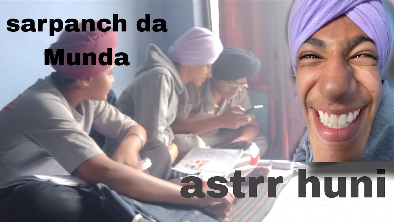 Ajj tution ale astrr nu mile sarpanch da Munda 
