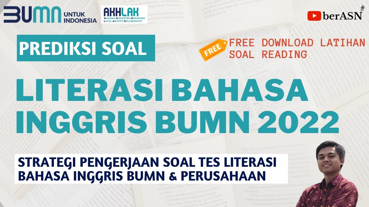 PREDIKSI MODEL SOAL TES LITERASI BAHASA INGGRIS (READING COMPREHENSION) BUMN BATCH 2 2022