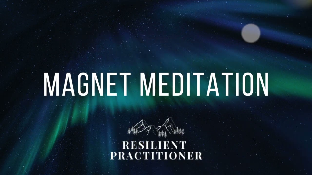 Energy Magnet (Meditation)
